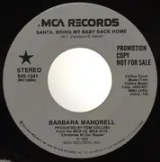 7inch Vinyl Single - Barbara Mandrell - It Must Have Been The Mistletoe ( Our First Christmas )