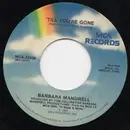 7inch Vinyl Single - Barbara Mandrell - 'Til You're Gone