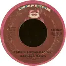 7inch Vinyl Single - Barbara Mason - From His Woman To You / When You Wake Up In Georgia