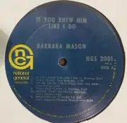 LP - Barbara Mason - If You Knew Him Like I Do