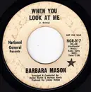 7inch Vinyl Single - Barbara Mason - When You Look At Me