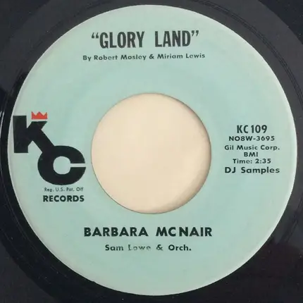 Barbara McNair , The Sammy Lowe Orchestra - Cross Over The Bridge / Glory Land