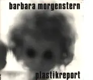 Barbara Morgenstern - Plastikreport