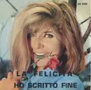 7inch Vinyl Single - Barbara / Nando Paduano - La Felicità / Ho Scritto Fine