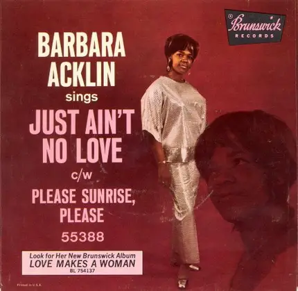 Barbara Acklin - Just Ain't No Love / Please Sunrise, Please