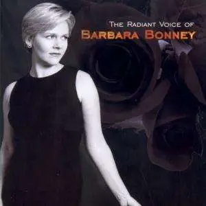 BARBARA BONNEY - RADIANT VOICE OF