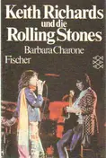 Barbara Charone - Keith Richards und die Rolling Stones.