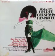 LP - Barbara Cook , Bobby Short , Elaine Stritch , Anthony Perkins - Ben Bagley's George Gershwin Revisited