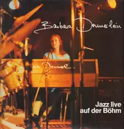Barbara Dennerlein - Jazz Live Auf Der Böhm