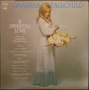 LP - Barbara Fairchild - A Sweeter Love