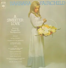 Barbara Fairchild - A Sweeter Love