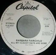 Barbara Fairchild - All My Cloudy Days Are Gone