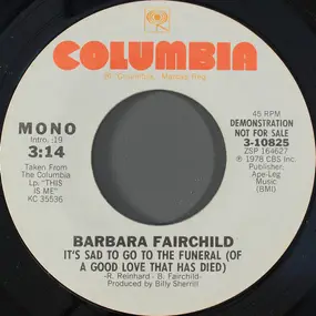 Barbara Fairchild - It's Sad To Go To The Funeral (Of A Good Love That Has Died)