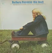 Barbara Fairchild - Kid Stuff