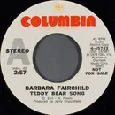 7inch Vinyl Single - Barbara Fairchild - Teddy Bear Song - Styrene