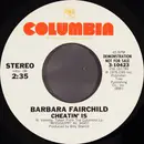 7inch Vinyl Single - Barbara Fairchild - Cheatin' Is