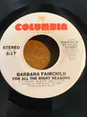 7inch Vinyl Single - Barbara Fairchild - For All The Right Reasons