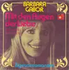 7inch Vinyl Single - Barbara Gabor - Mit den Augen der Liebe (La Ballata Del Mondo)