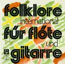 LP - Barbara Husenbeth , Andreas Higi - Folklore International Für Flöte Und Gitarre 2