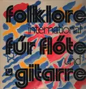 LP - Barbara Husenbeth, Gerhard Hübner - Folklore International Für Flöte Und Gitarre