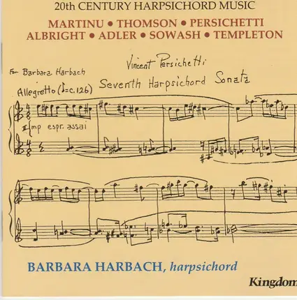 Martinu • Thomson • Persichetti • Albright • Adler • Sowash • Templeton - 20th Century Harpsichord Music