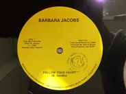 Barbara Jacobs - Follow Your Heart