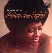 Barbara Jean English - So Many Ways...