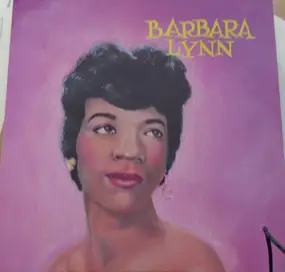 Barbara Lynn - Barbara Lynn