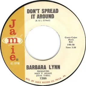 Barbara Lynn - Don't Spread It Around / Let Her Knock Herself Out