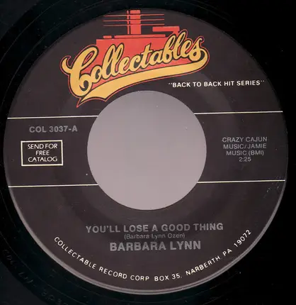 Barbara Lynn / The Chantels - You'll Lose A Good Thing / Look In My Eyes