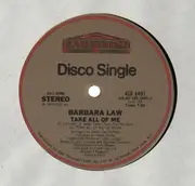 12'' - Barbara Law - Take All Of Me / Can You Read My Mind