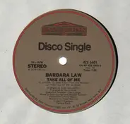 Barbara Law - Take All Of Me / Can You Read My Mind