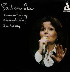 Barbara Lea - Remembering Remembering Lee Wiley