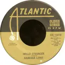 7inch Vinyl Single - Barbara Lewis - Hello Stranger / Make Me Belong To You