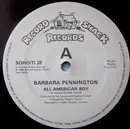 12inch Vinyl Single - Barbara Pennington - All American Boy - Black Sleeve