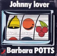 Barbara Potts - Johnny Lover / Sad My Love