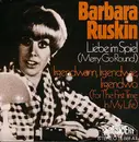 7inch Vinyl Single - Barbara Ruskin - Liebe Im Spiel / Irgendwann, Irgendwie, Irgendwo