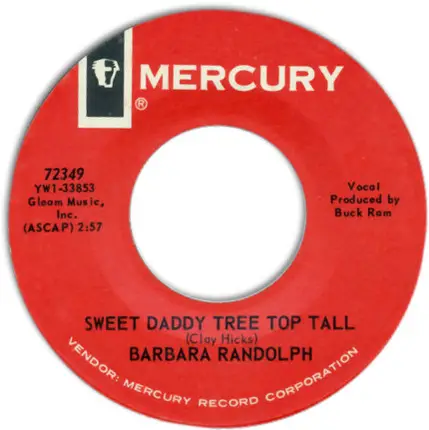Barbara Randolph - Sweet Daddy Tree Top Tall / Rock Lomond