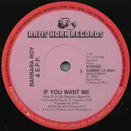 Barbara Roy & Ecstasy, Passion & Pain - If You Want Me