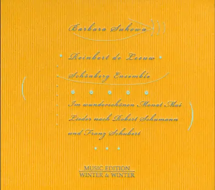 Schumann / Schubert - Im Wunderschönen Monat Mai (Lieder Nach Robert Schumann Und Franz Schubert)