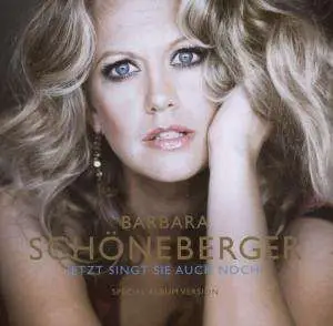 Barbara Schöneberger - Jetzt Singt Sie Auch Noch! (Ltd.Deluxe E