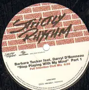 Barbara Tucker Feat. Darryl D'Bonneau - Stop Playing With My Mind (Part 1)