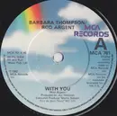 7inch Vinyl Single - Barbara Thompson / Rod Argent - With You