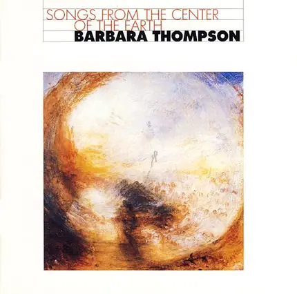 Barbara Thompson - Songs from the Center of the Earth