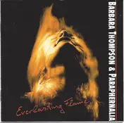 Barbara Thompson's Paraphernalia - Everlasting Flame