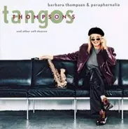 Barbara Thompson's Paraphernalia - Thompson's Tangos And Other Soft Dances