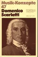 Barbara Zuber / Heinrich Schenker a.o. - Domenico Scarlatti (Musik-Konzepte 47)