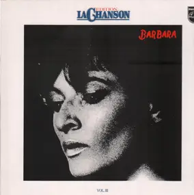 Barbara - Edition La Chanson Vol. III