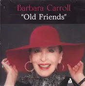Barbara Carroll - Old friends