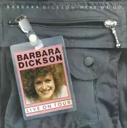 Barbara Dickson - Here We Go - Live on Tour